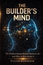 The Builder's Mind