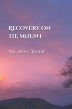 Recovery on the Mount