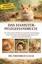 DAS HAMSTER-PFLEGEHANDBUCH