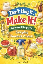 Don't Buy It. Make It!