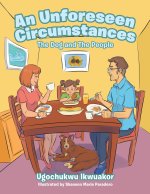 An Unforeseen Circumstances
