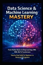 Data Science & Machine Learning Mastery