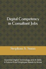 Digital Competency in Consultant Jobs