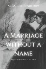A Marriage Without a Name