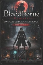 Bloodborne Remake Complete Guide & Walkthrough (2026 Edition)