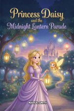 Princess Daisy and the Midnight Lantern Parade