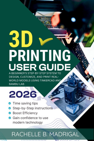 3D Printing User Guide
