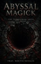 Abyssal Magick I
