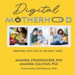 Digital Motherhood