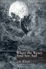 Where the Weary Soul Sets Sail