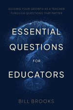 Essential Questions for Educators