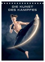 Die Kunst des Kampfes (Tischkalender 2027 DIN A5 hoch), CALVENDO Monatskalender