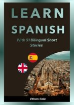 Learn Spanish With 51 Bilingual Short Stories