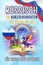 Zweisprachige Kurzgeschichten: Deutsch-Russisch