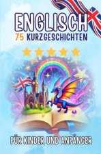Zweisprachige Kurzgeschichten: Deutsch-Englisch