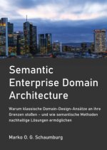 Semantic Enterprise Domain Architecture