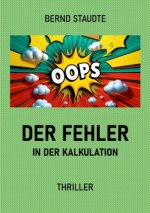 Der Fehler in der Kalkulation