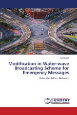 Modification in Water-wave Broadcasting Scheme for Emergency Messages