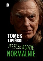 Jeszcze będzie normalnie