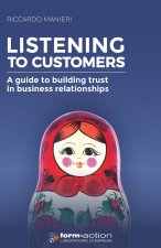 LISTENING TO CUSTOMERS