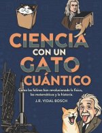 CIENCIA CON UN GATO CUÁNTICO