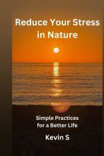 Reduce Your Stress in Nature