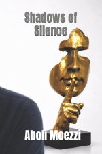 Shadows of Silence