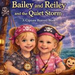 Bailey and Reiley and the Quiet Storm