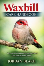 Waxbill Care Handbook