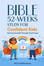 52-Week Bible Study for Confident Kids