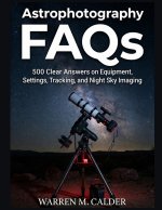 ASTROPHOTOGRAPHY FAQS