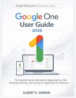 GOOGLE ONE User Guide 2026