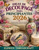 IDEAS DE DECOUPAGE PARA PRINCIPIANTES 2026