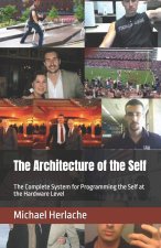 The Architecture of the Self