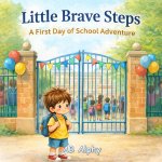 Little Brave Steps