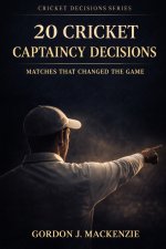 20 Cricket Captaincy Decisions