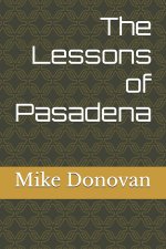 The Lessons of Pasadena