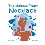 The Magical Pearl Necklace