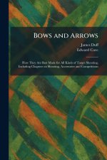 Bows and Arrows