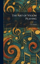The Art of Violin Playing