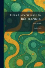 Herz Und GefÃ¤Ãe Im RÃ¶ntgenbild