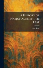 A History of Nationalism in the East