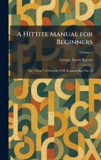 A Hittite Manual for Beginners