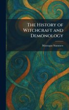The History of Witchcraft and Demonology