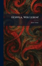 Hoppla, Wir Leben!