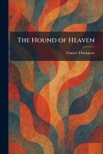 The Hound of Heaven