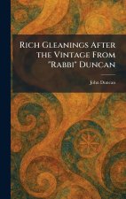 Rich Gleanings After the Vintage From 