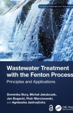 Wastewater Treatment with the Fenton Process