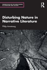 Disturbing Nature in Narrative Literature
