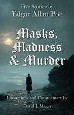 Masks, Madness & Murder
